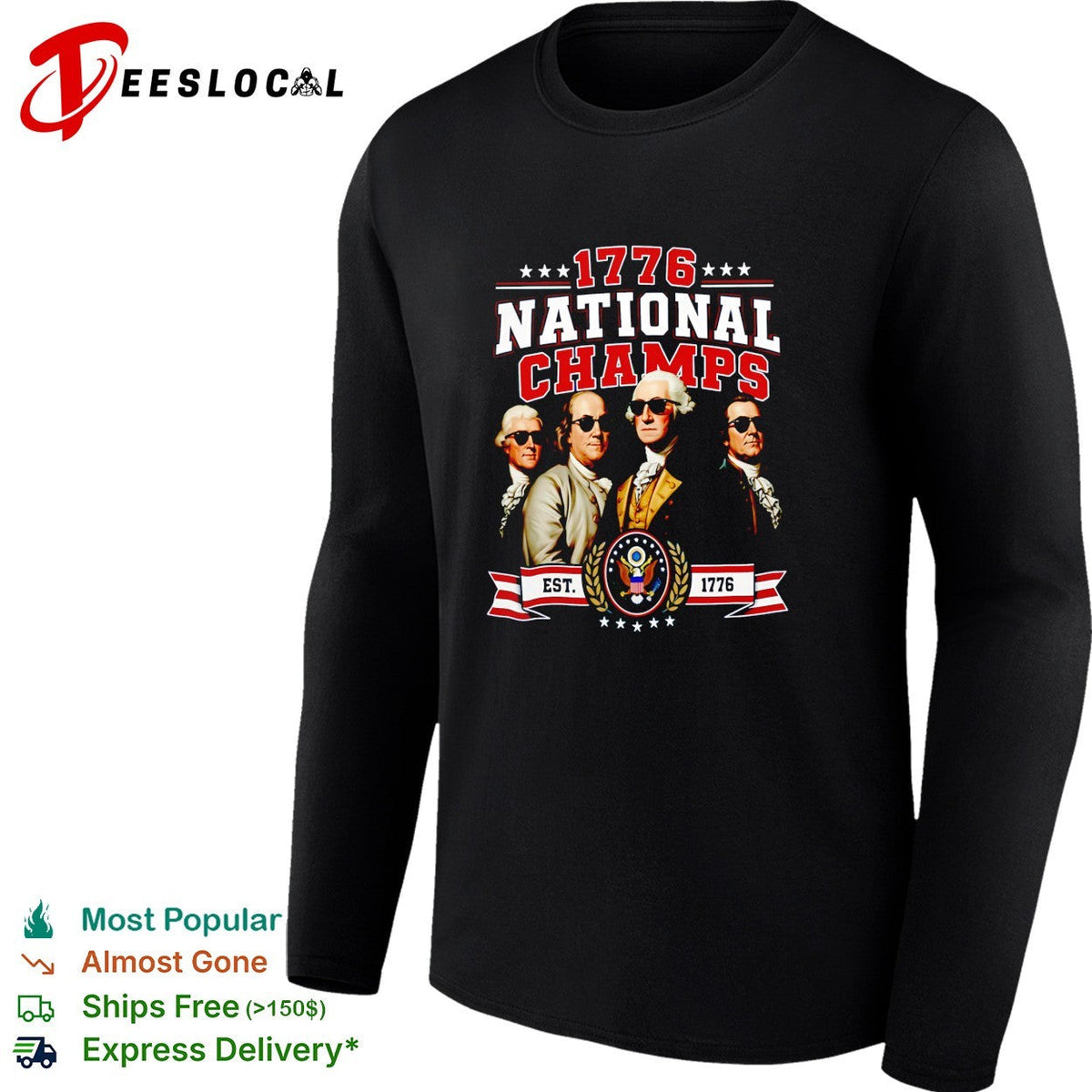 Founding fathers 1776 National Champs wearing sunglasses parody graphic shirt Unisex