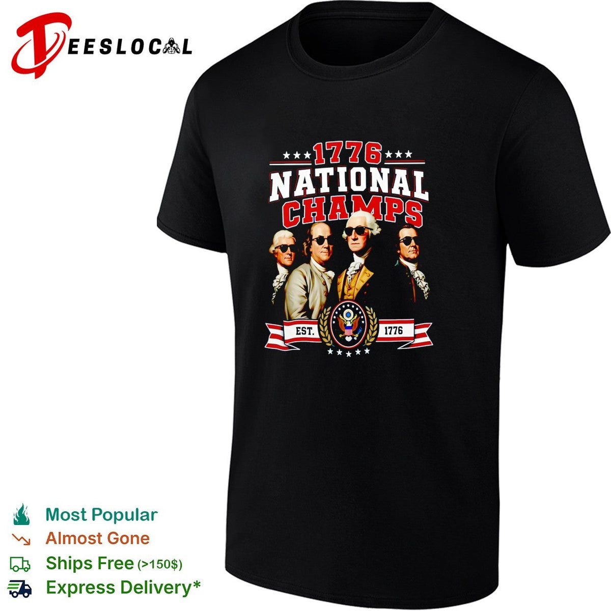 Founding fathers 1776 National Champs wearing sunglasses parody graphic shirt Unisex
