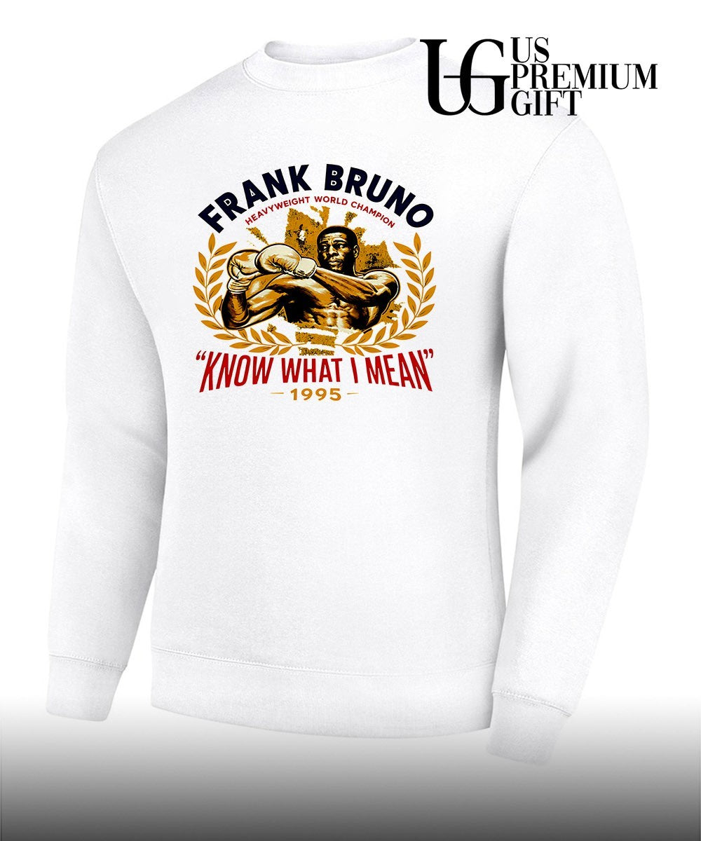 Frank Bruno Know What I Mean 1995 shirt Unisex