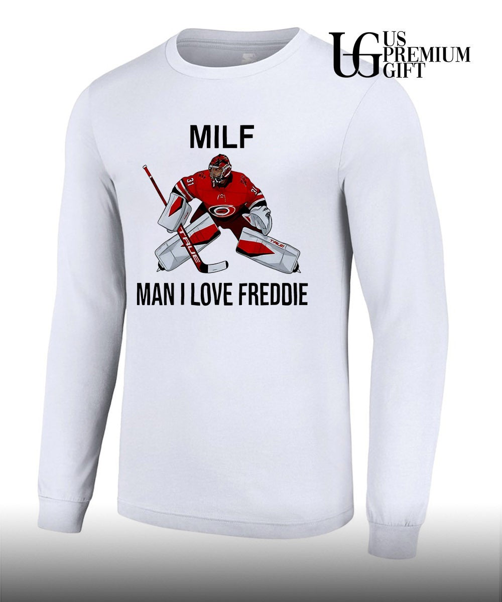 Frederik Andersen Carolina Hurricanes MILF Man I Love Freddie shirt Unisex