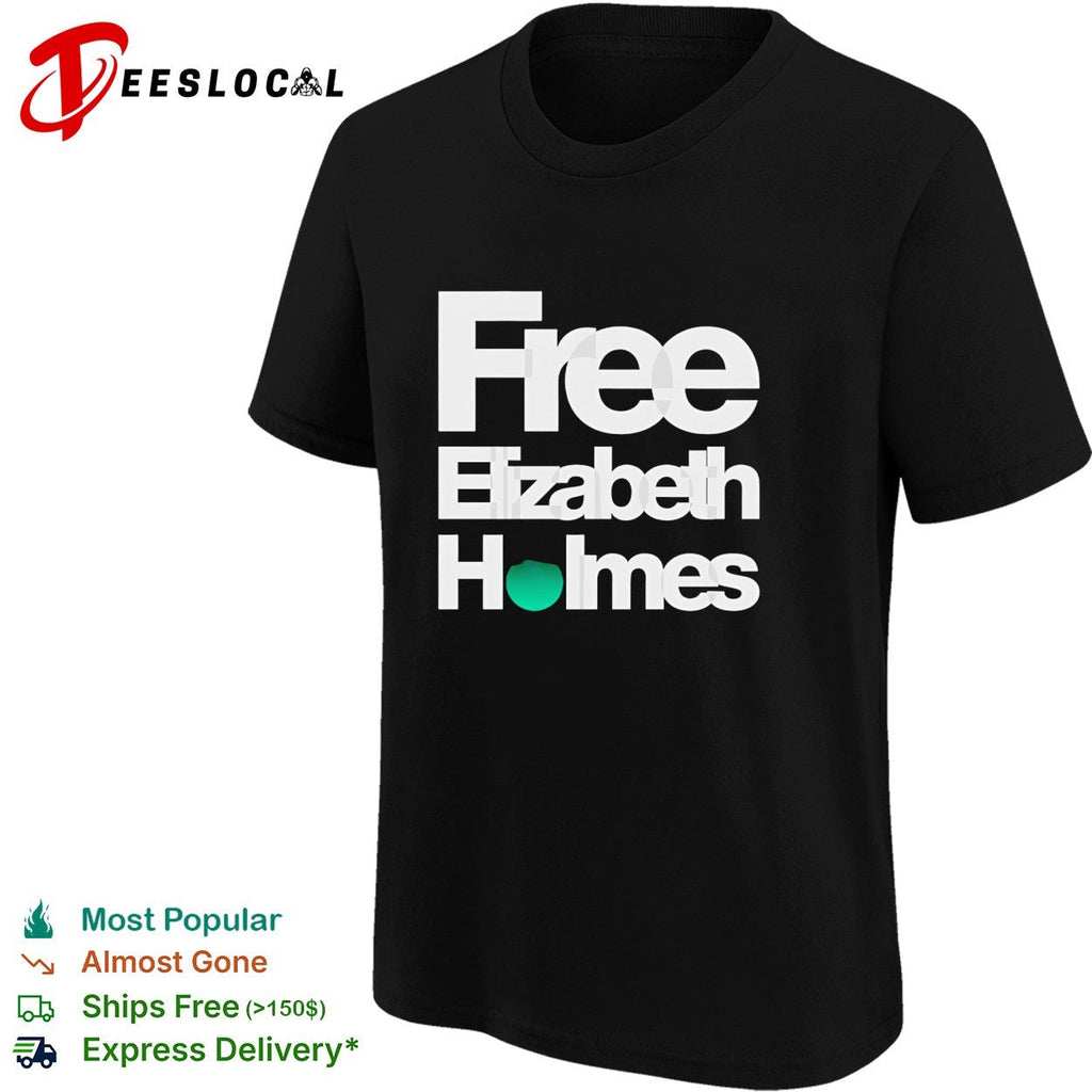 Free Elizabeth Holmes Theranos fraud text graphic shirt Unisex