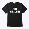 Free Ghislaine T Shirt Unisex