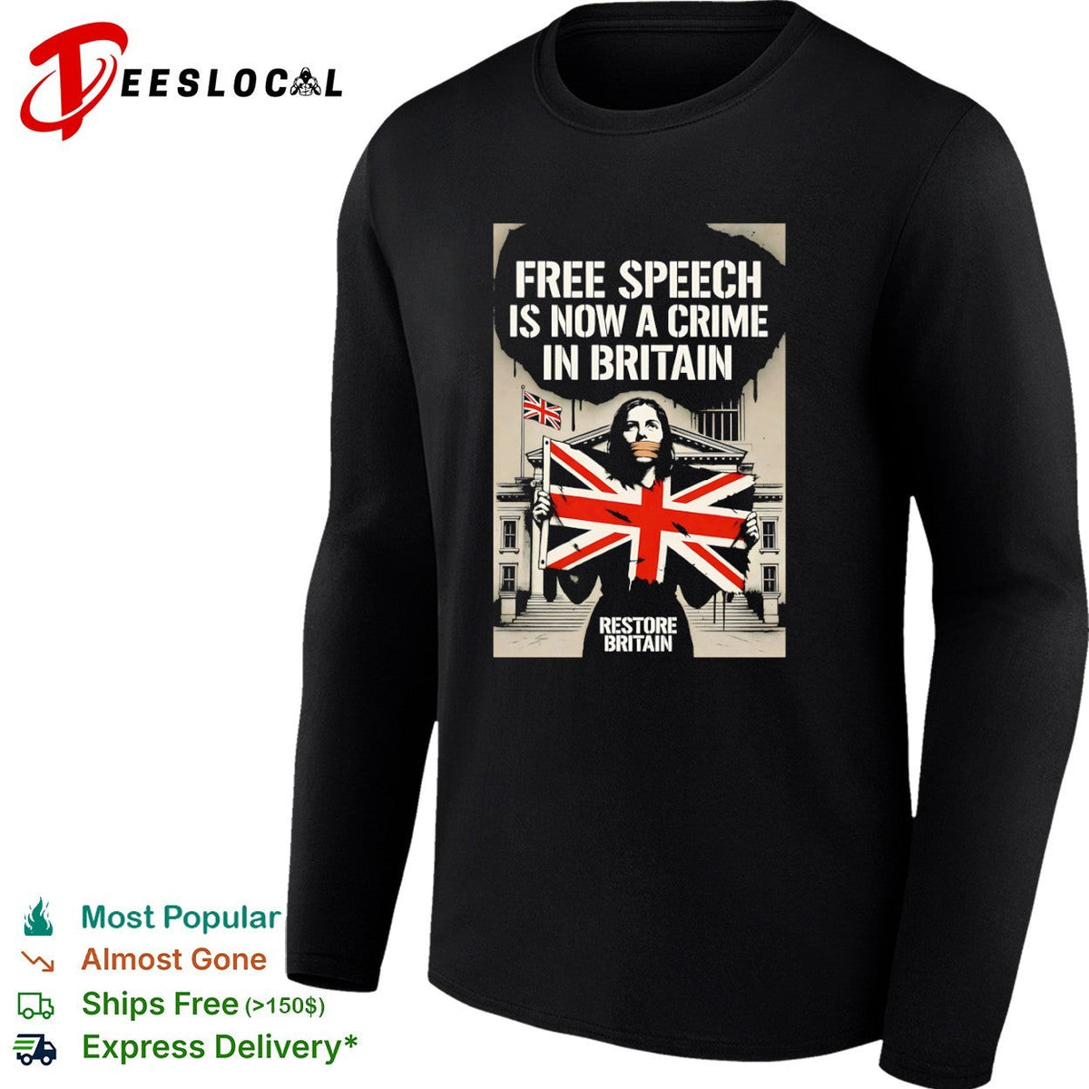 Free Speech is now a Crime in Britain Restore Britain Political Protests shirt Unisex