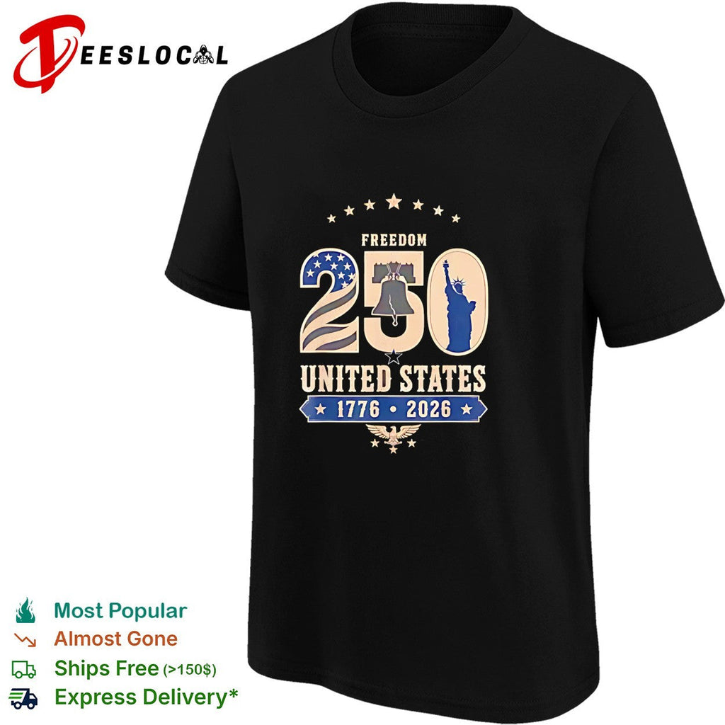 Freedom 250 United States 1776 2026 Liberty Bell Statue of Liberty Eagle shirt Unisex