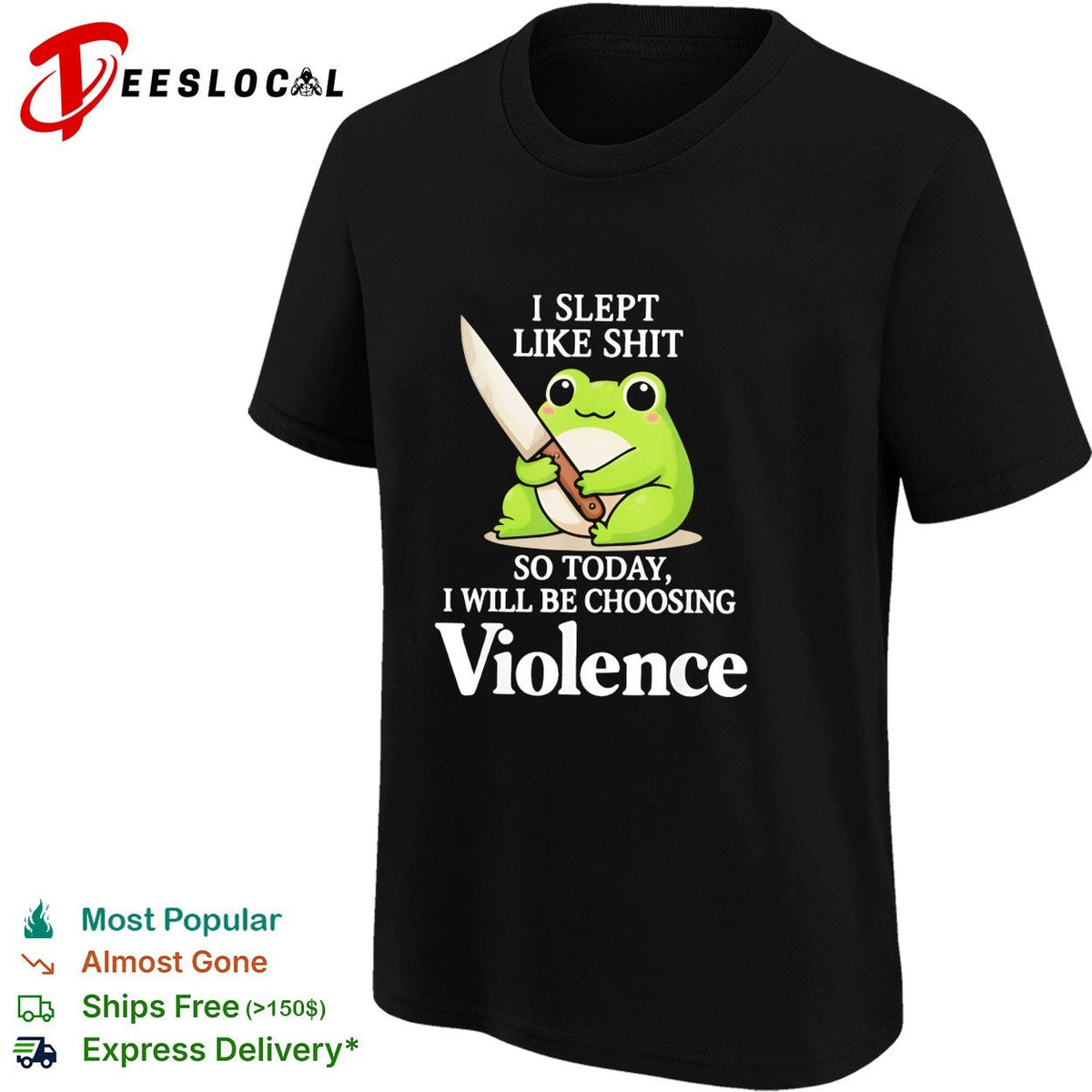 Frog I slept badly so today I will be choosing violence shirt Unisex