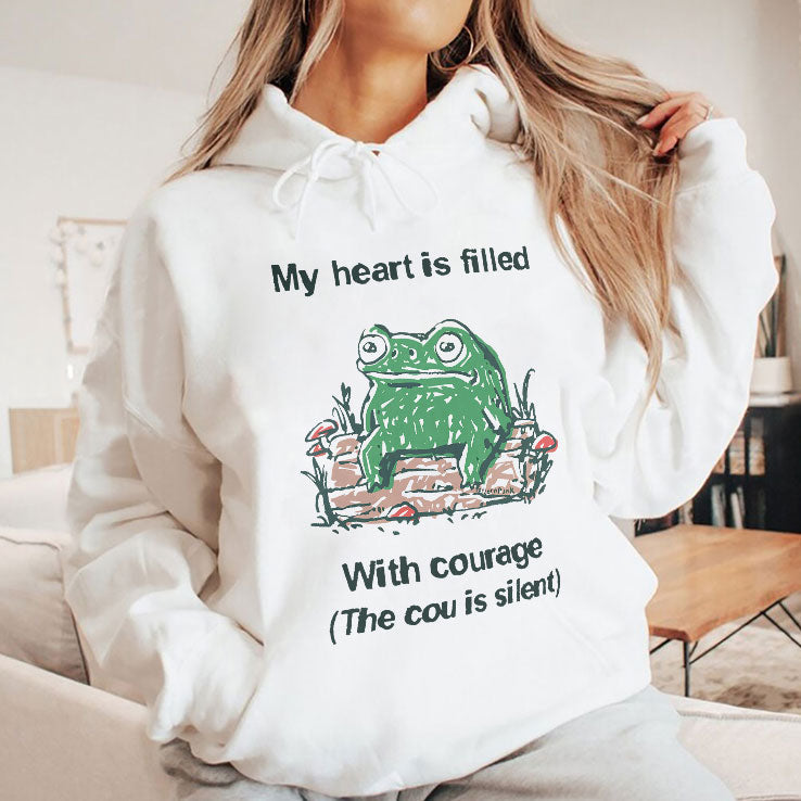 Frog Rage My Heart Is Filled With Courage The Cou Is Silent T Shirt Unisex