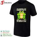 Frog middle finger I’m gonna let karma fix it because if I fix it I’m 90ing to jail shirt Unisex
