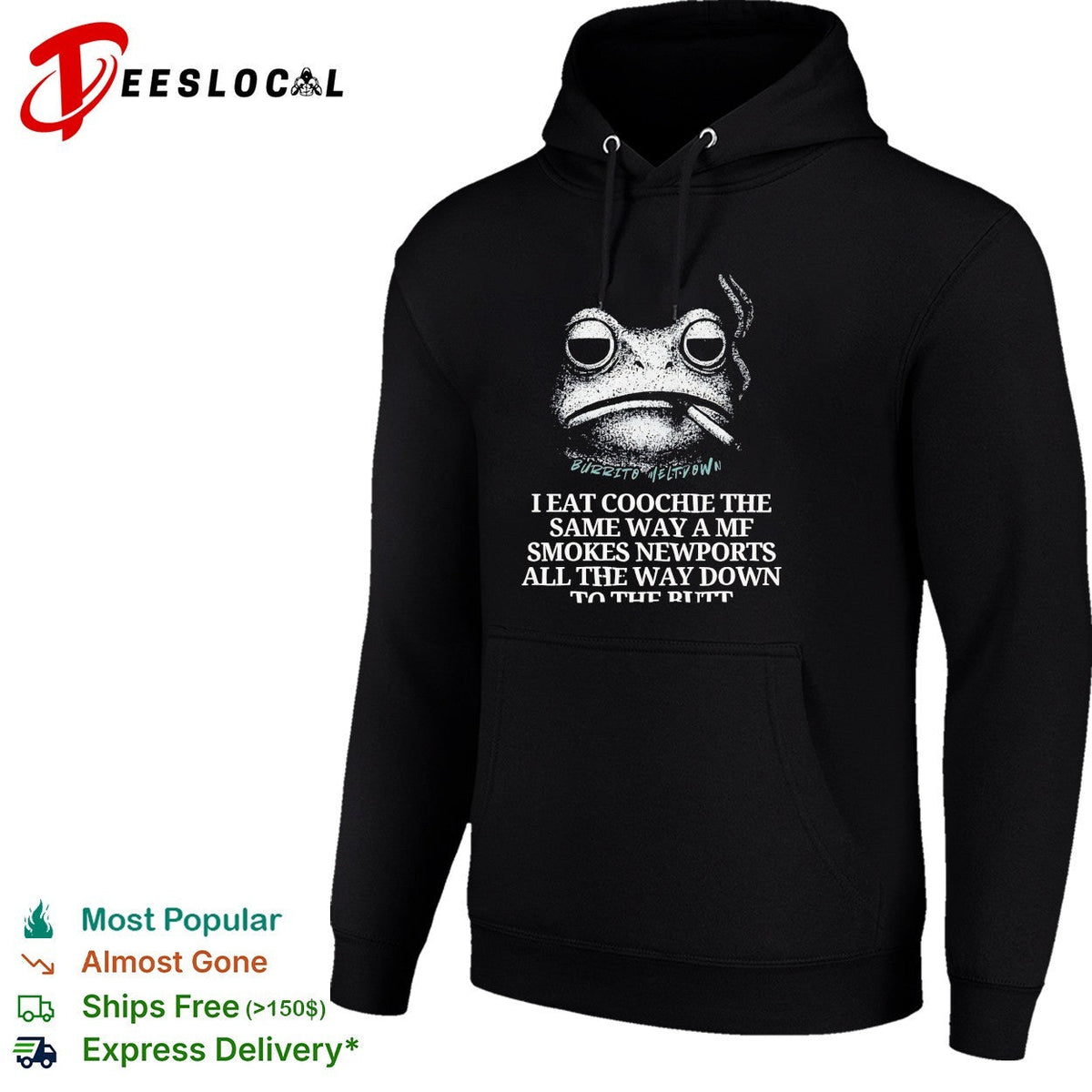 Frog smoking cigarette I eat coochie the same way a mf smokes Newports shirt Unisex