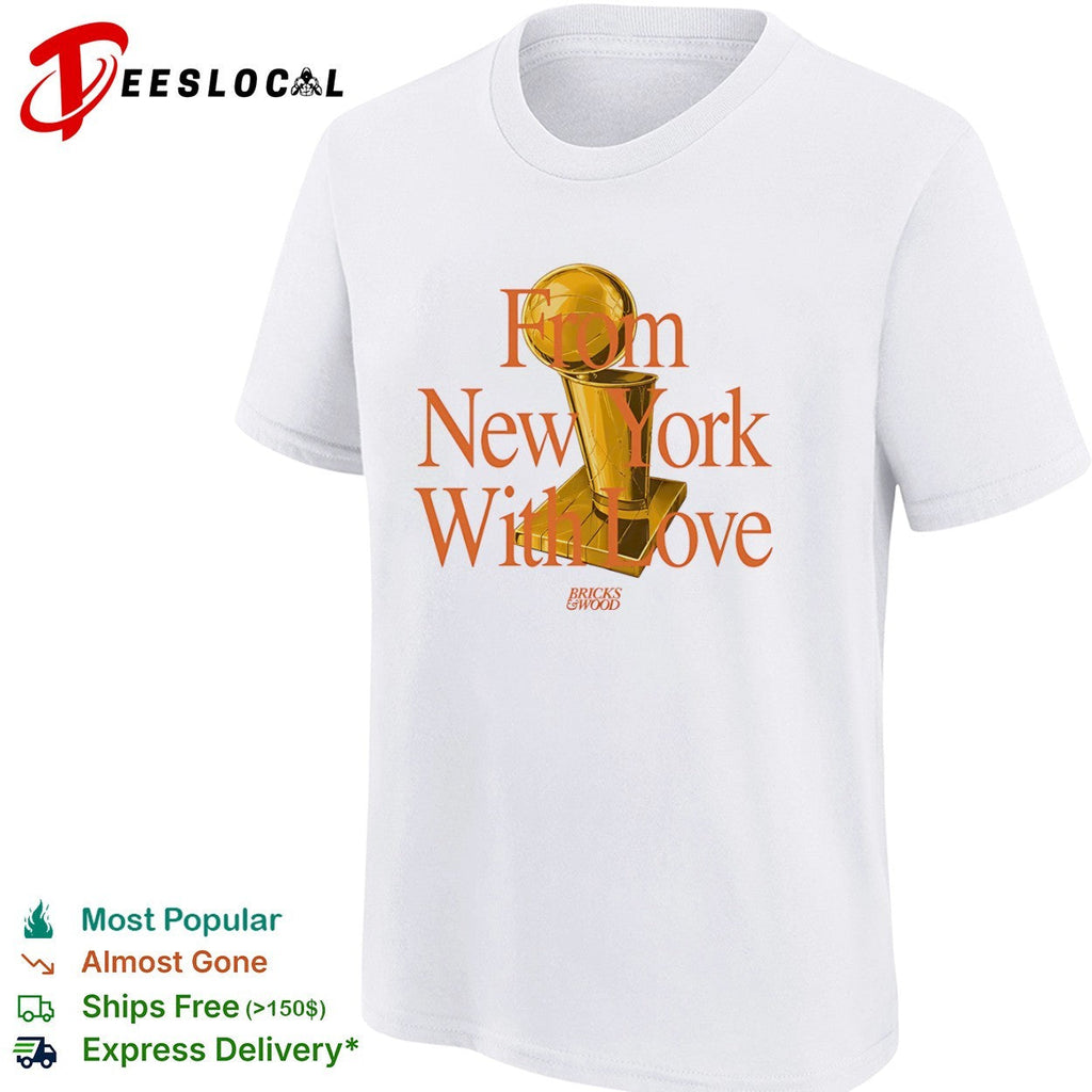 From New York With Love Bricks and Wood Championship Trophy shirt Unisex
