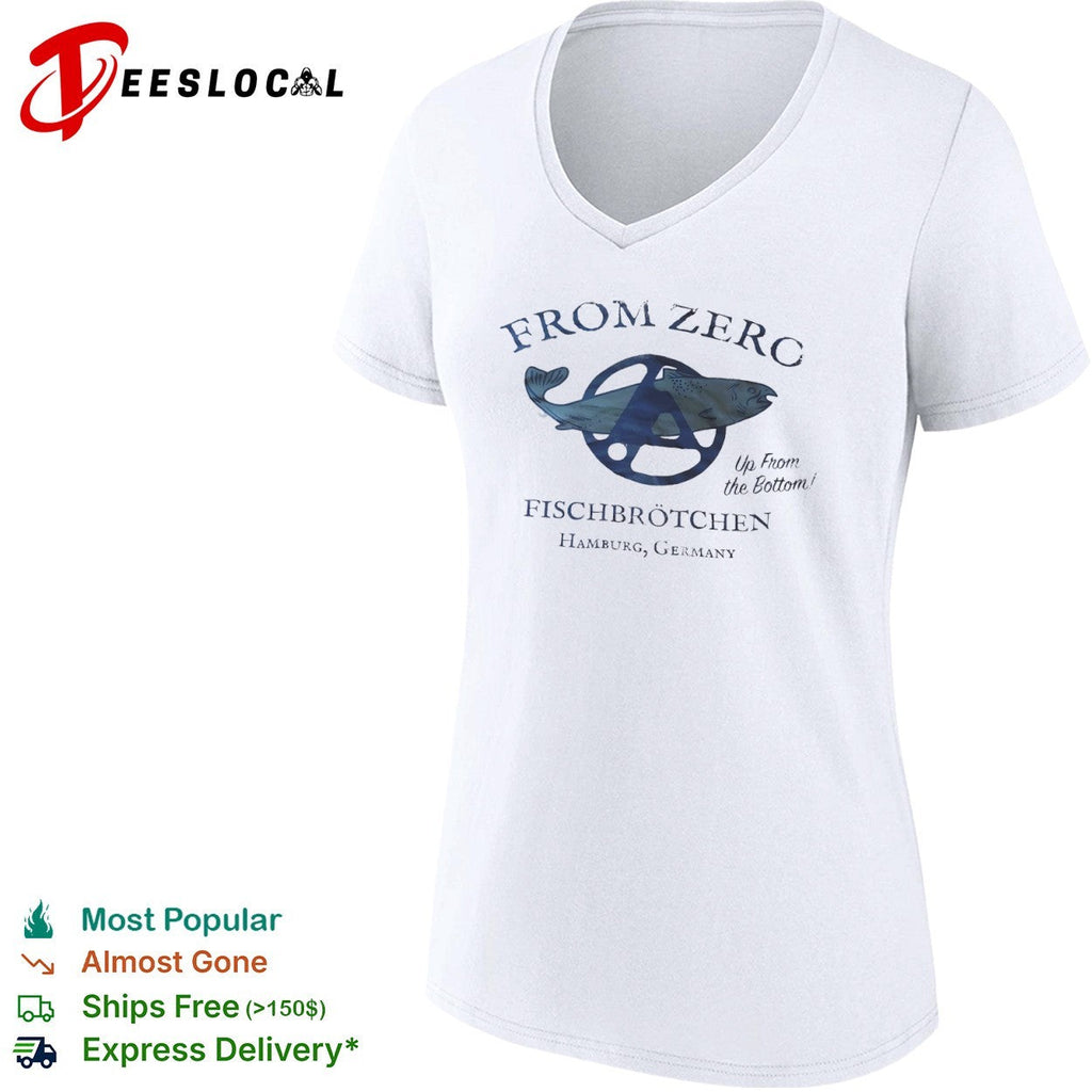From Zero Up From the Bottom Fischbrotchen Hamburg Germany Anarchy Fish shirt Unisex