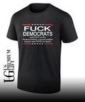 Fuck Democrats and Fuck All The America Hating shirt Unisex
