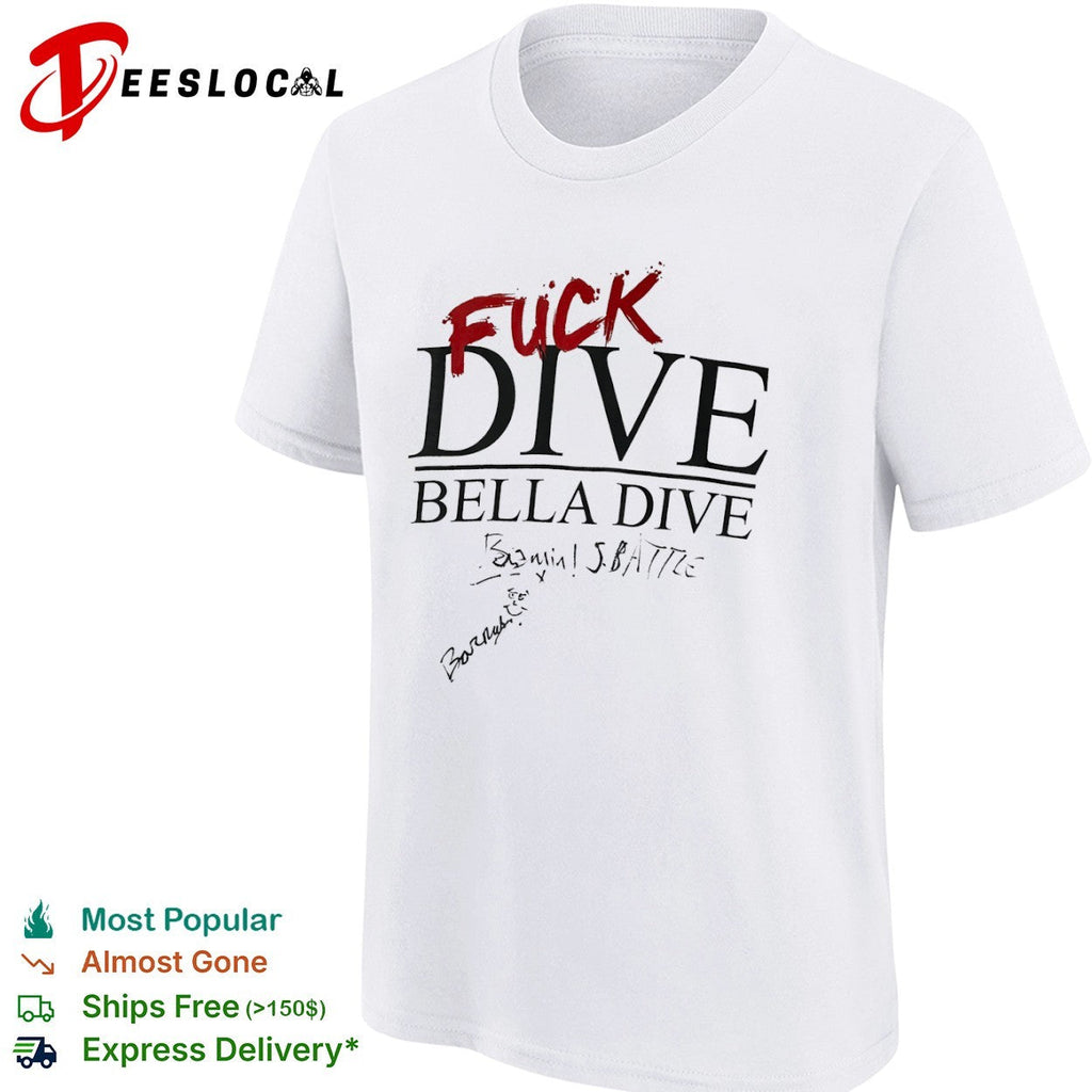 Fuck Dive Bella Dive shirt Unisex