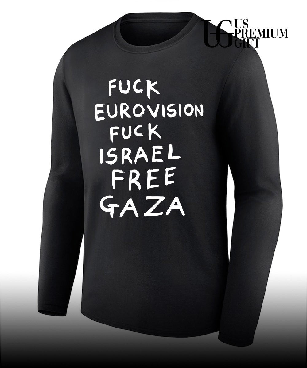 Fuck Eurovision Fuck Israel Free Gaza shirt Unisex