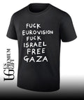 Fuck Eurovision Fuck Israel Free Gaza shirt Unisex