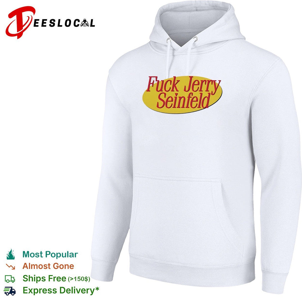 Fuck Jerry Seinfeld Parody Logo Pop Culture TV Show Comedy Sitcom Shirt Unisex