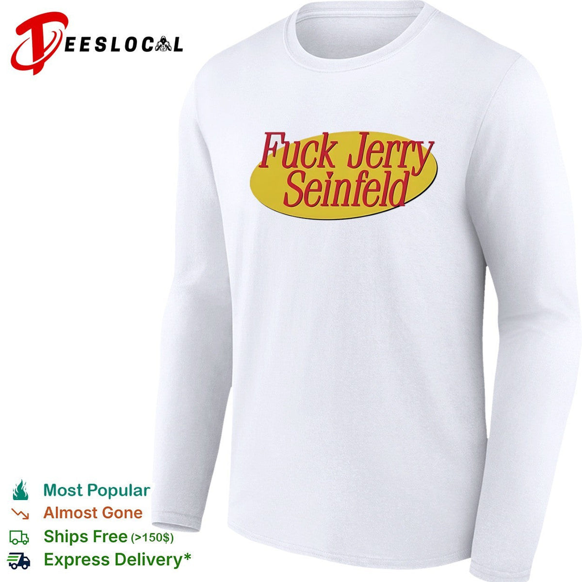 Fuck Jerry Seinfeld Parody Logo Pop Culture TV Show Comedy Sitcom Shirt Unisex