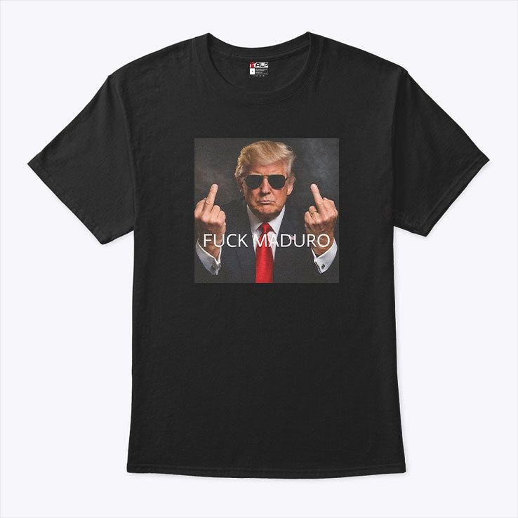 Fuck Maduro Donald Trump Middle Finger T Shirt Unisex