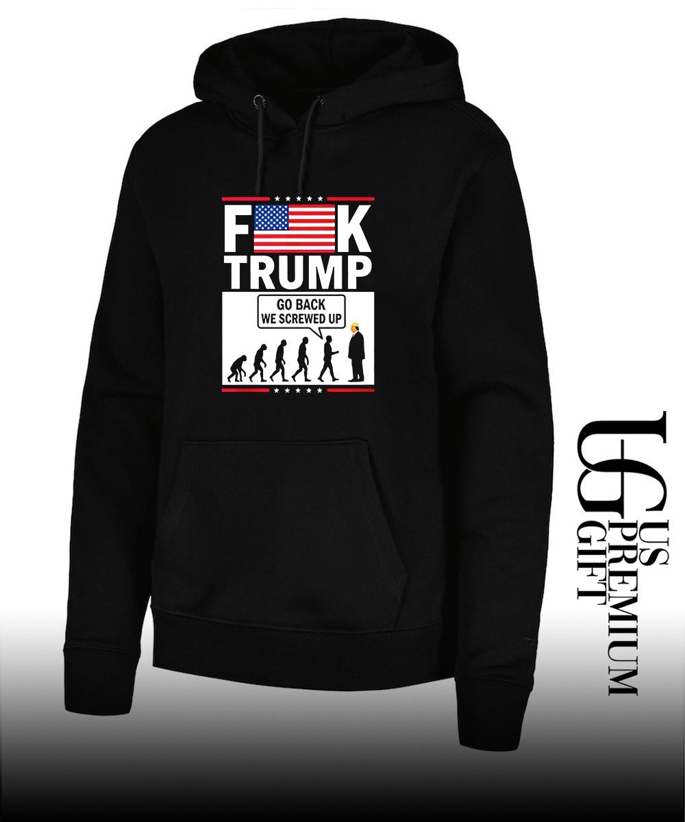 Fuck Trump Go Back We Screwed shirt Unisex