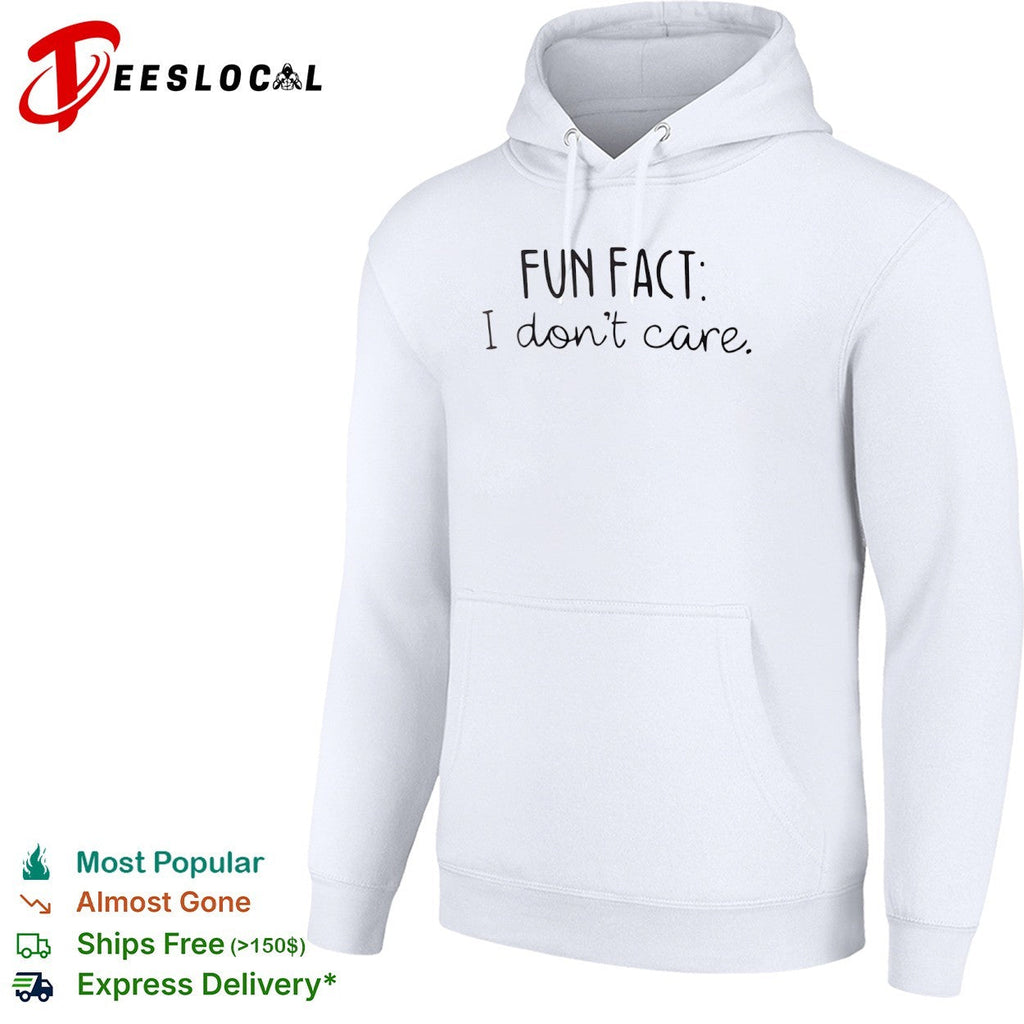Fun Fact I don’t care shirt Unisex