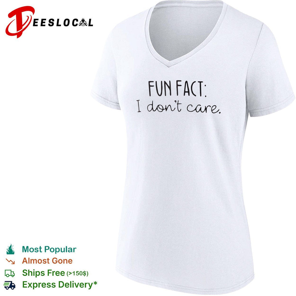 Fun Fact I don’t care shirt Unisex