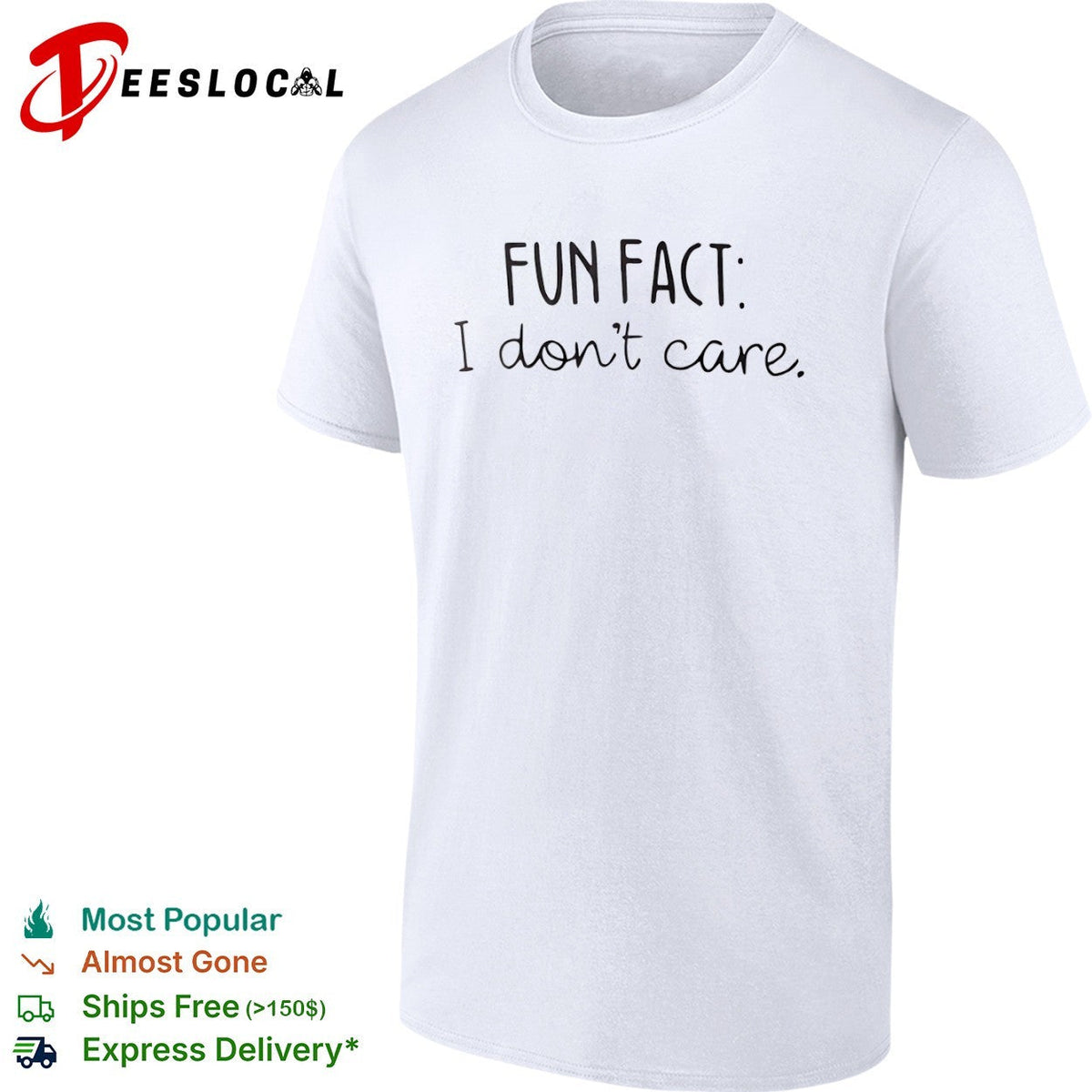 Fun Fact I don’t care shirt Unisex
