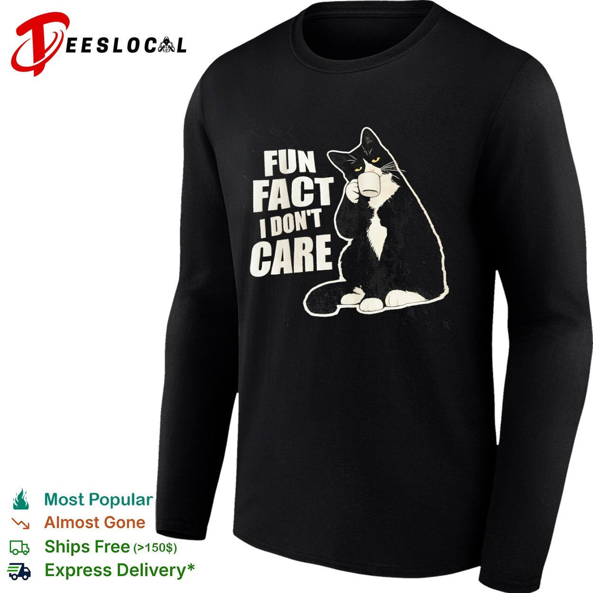 Fun fact i dont care tuxedo cat drinking coffee apparel shirt Unisex