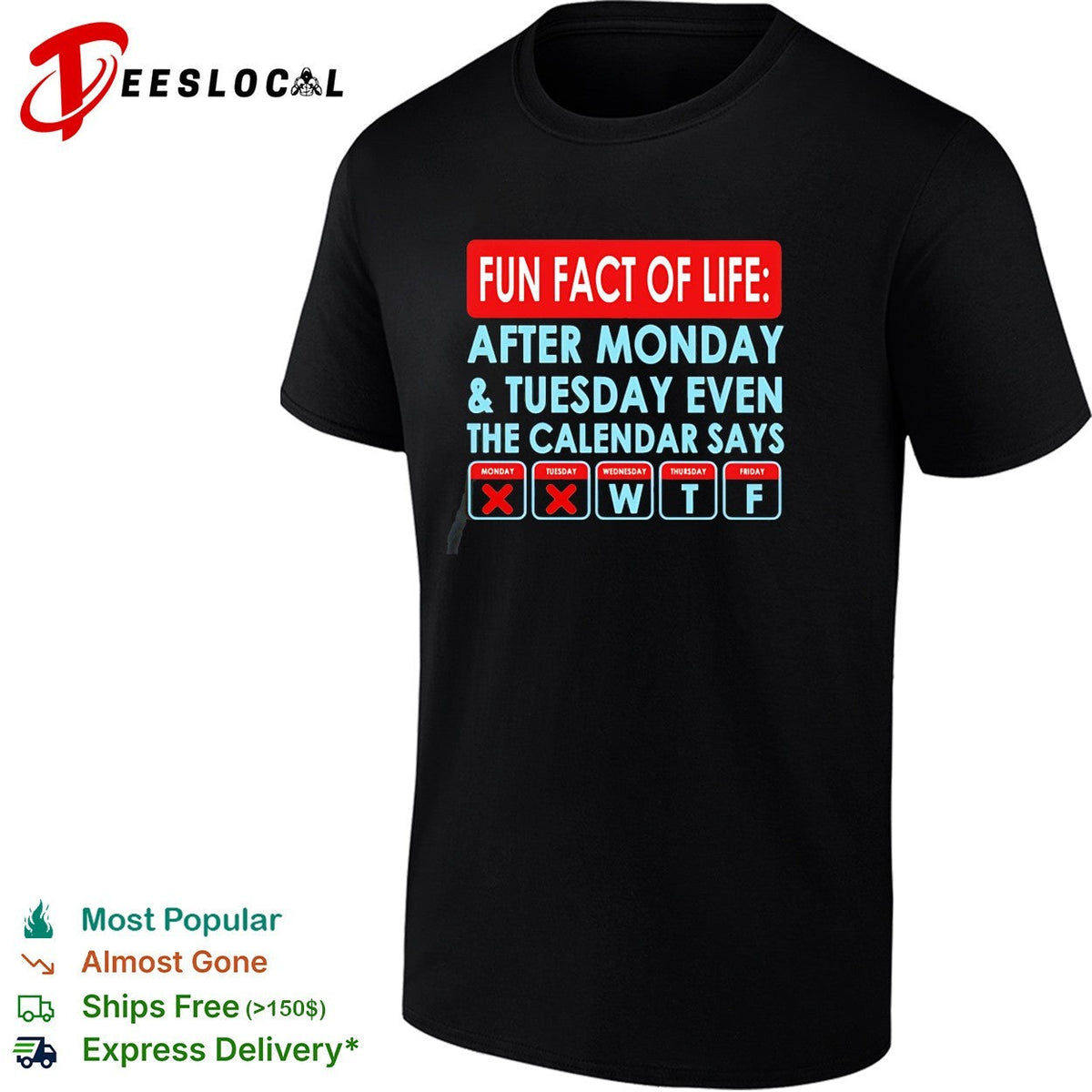 Fun fact of life calendar says WTF shirt Unisex