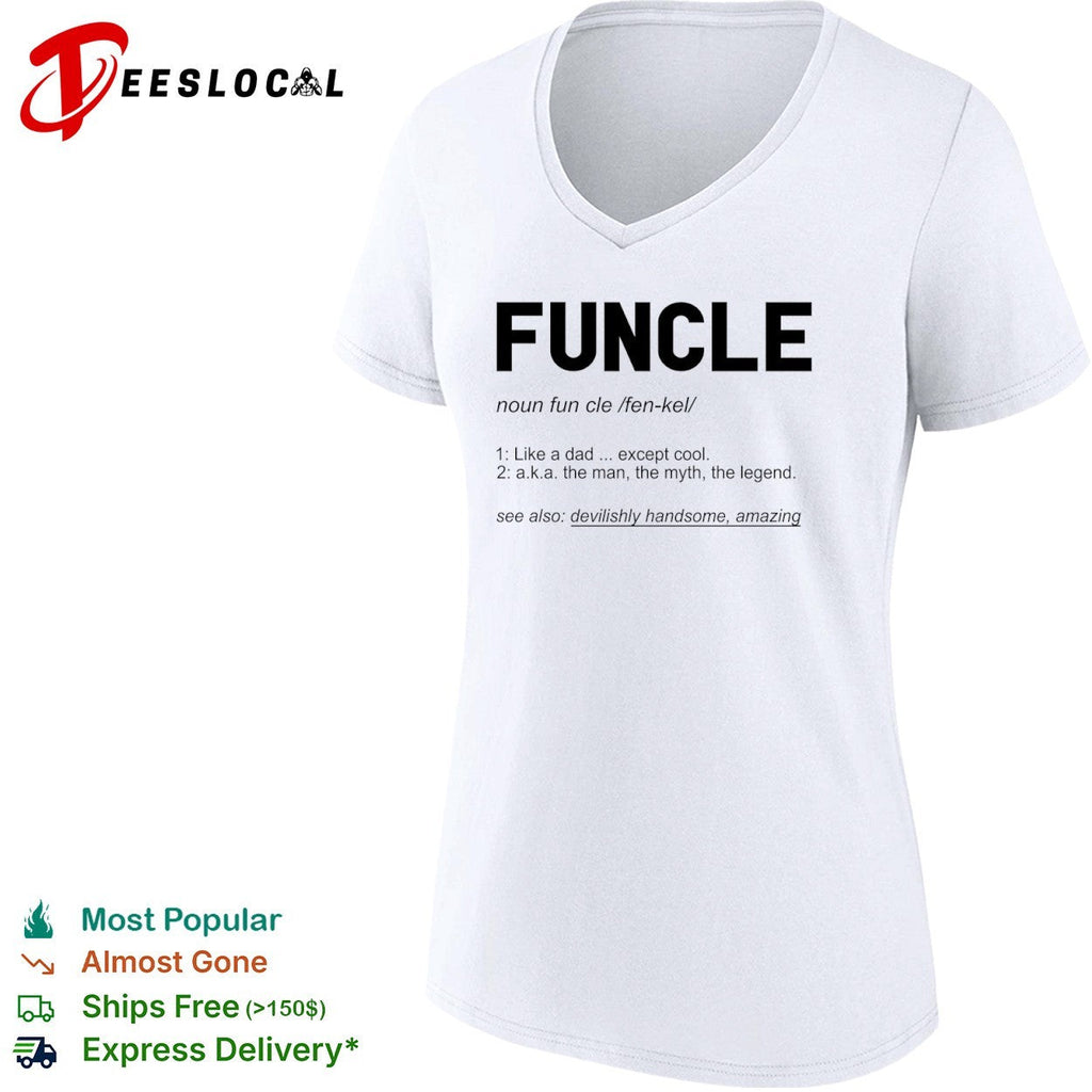 Funcle like a dad except cool definition shirt Unisex