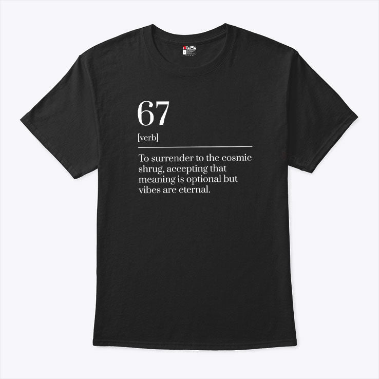 Funny Six Seven Number 67 Meme Dictionary Definition T Shirt Unisex