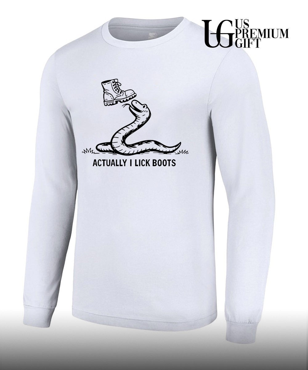 Gadsden Flag Snake Actually I Lick Boots shirt Unisex
