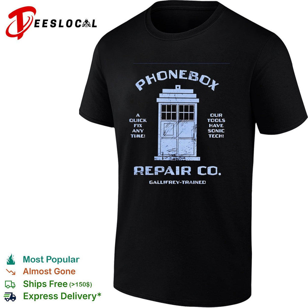 Gallifrey-trained Phonebox repair co a quick fix any time shirt Unisex