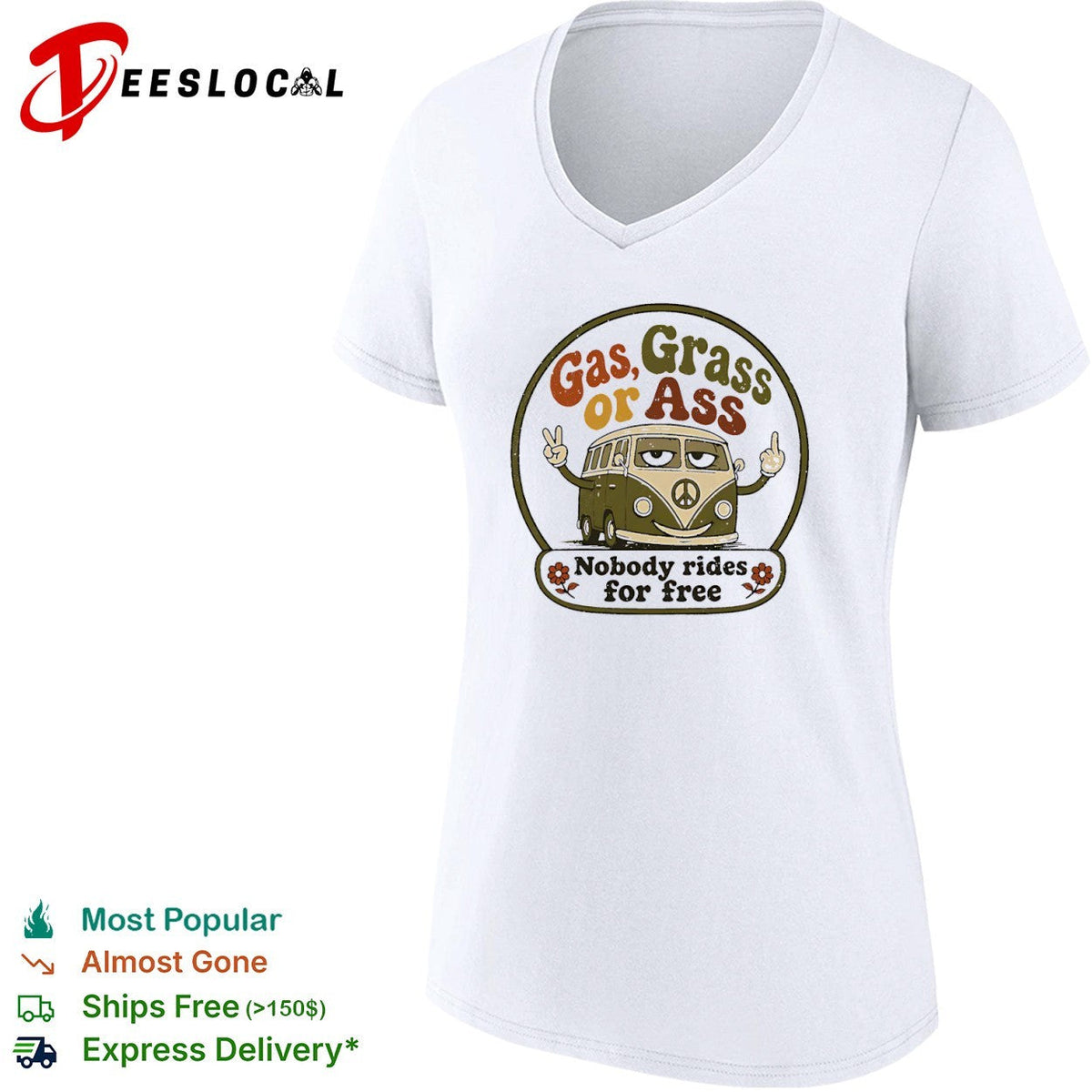 Gas Grass or Ass Nobody rides for free hippie retro peace sign bus shirt Unisex