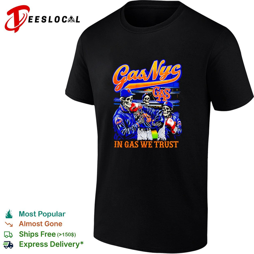 Gas NYC in gas we trust skeleton baseball Mets fan dark shirt Unisex