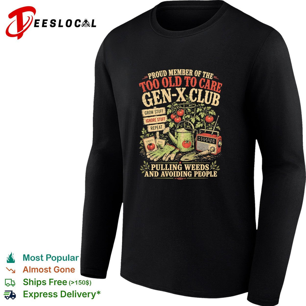 Gen x club pulling weeds and avoiding people shirt Unisex