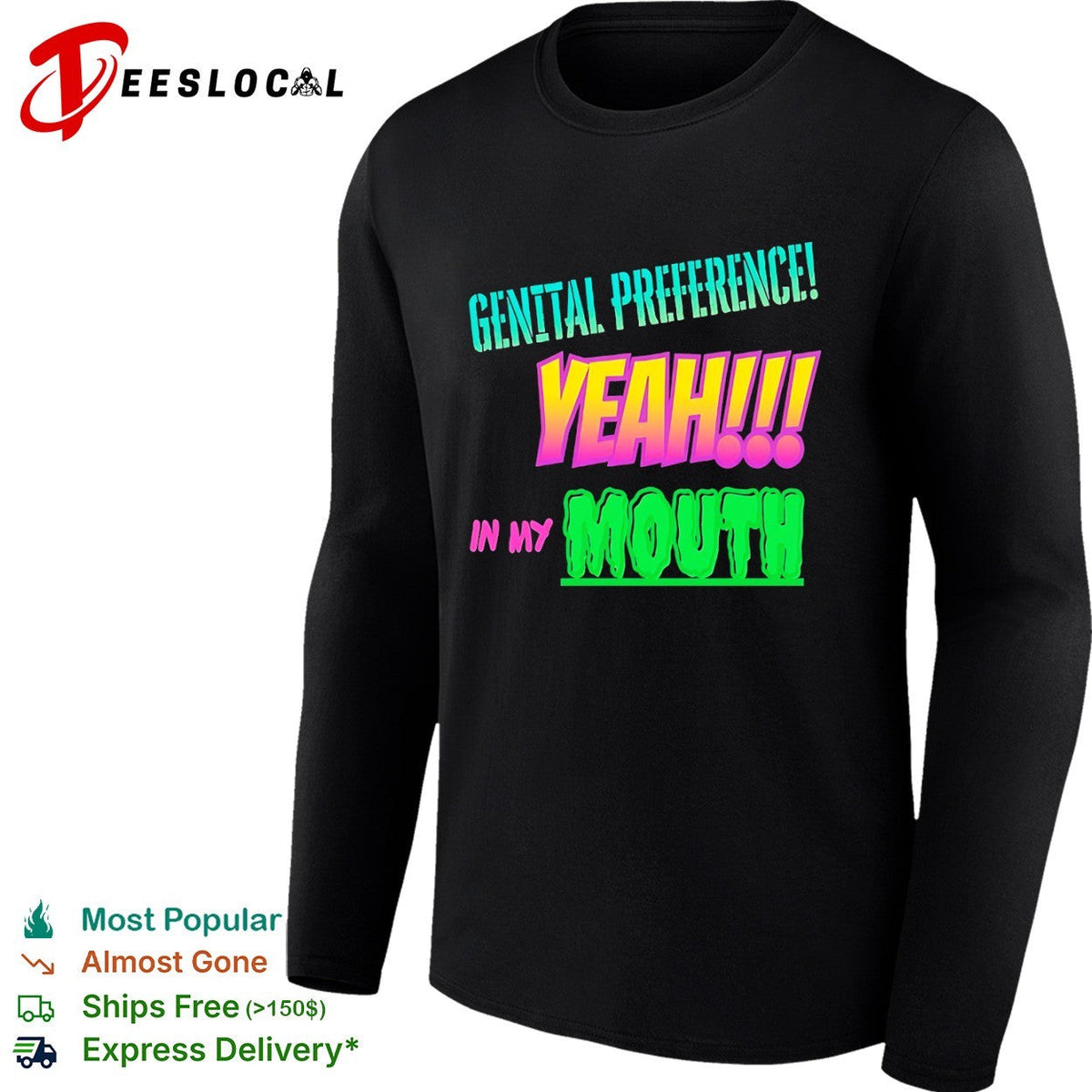 Genital Preference Yeah in my Mouth shirt Unisex