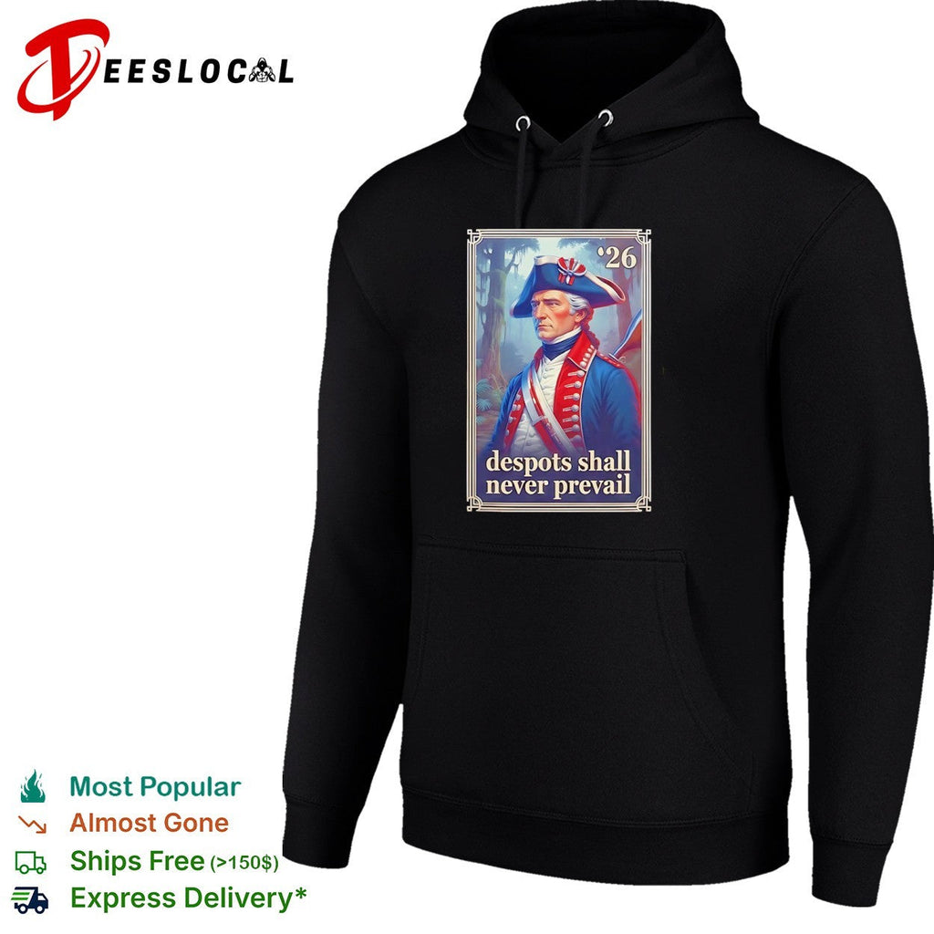 George Washington 26 despots shall never prevail shirt Unisex