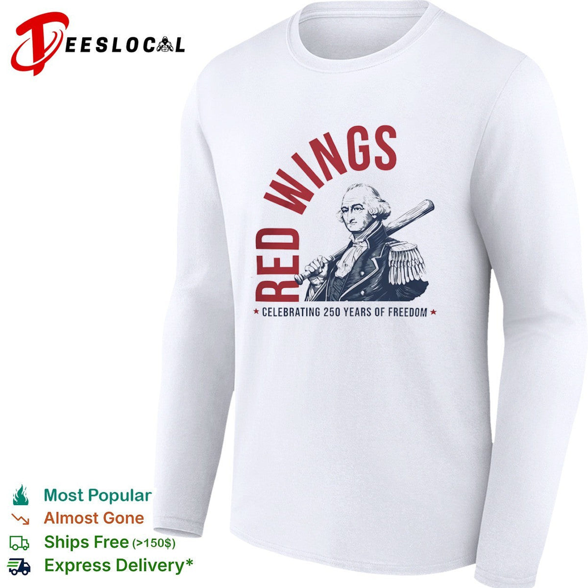 George Washington Red Wings Celebrating 250 Years of Freedom baseball shirt Unisex