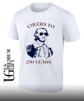 George Washington United States Cheers to 250 Years shirt Unisex