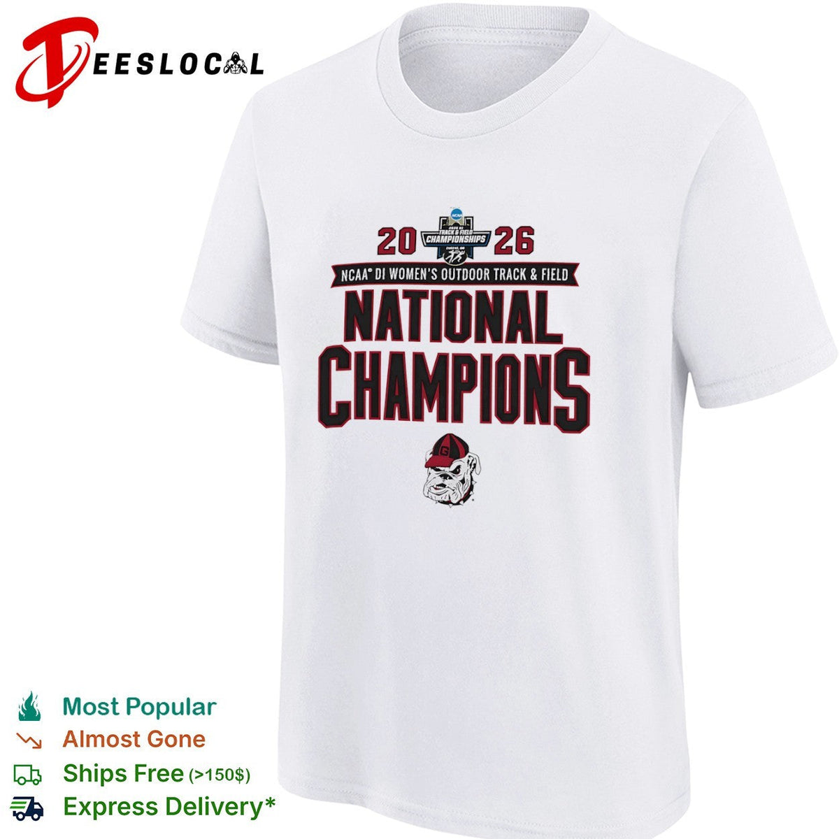 Georgia Bulldogs 2026 NCAA DI Women’s Outdoor Track and Field National Champions shirt Unisex
