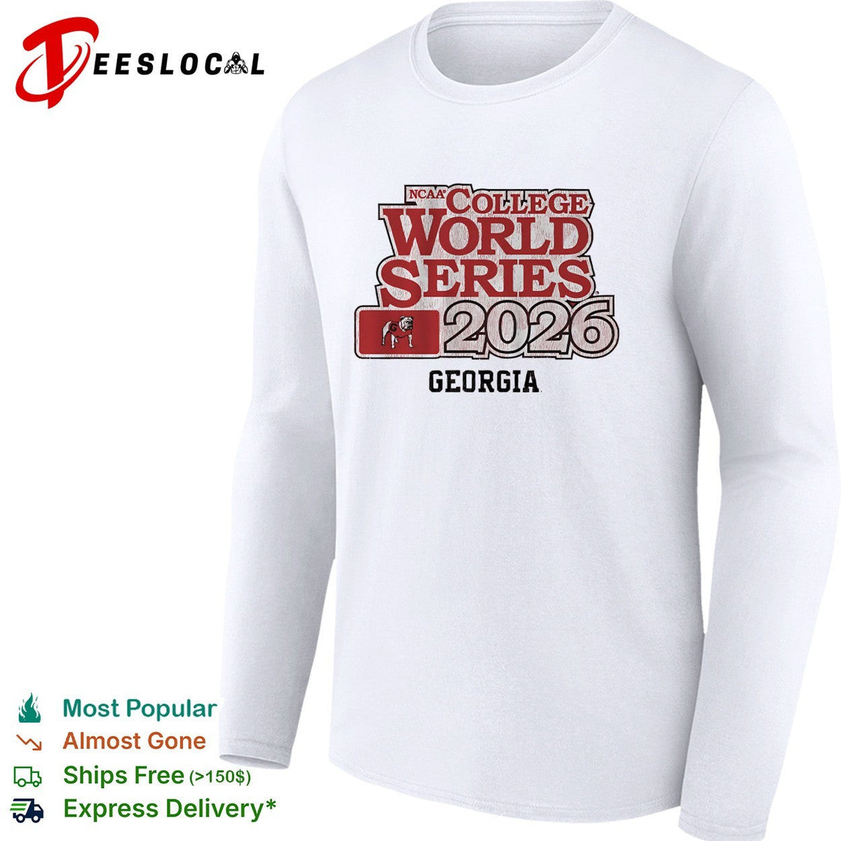 Georgia Bulldogs NCAA College World Series 2026 Official Logo Text Design shirt Unisex