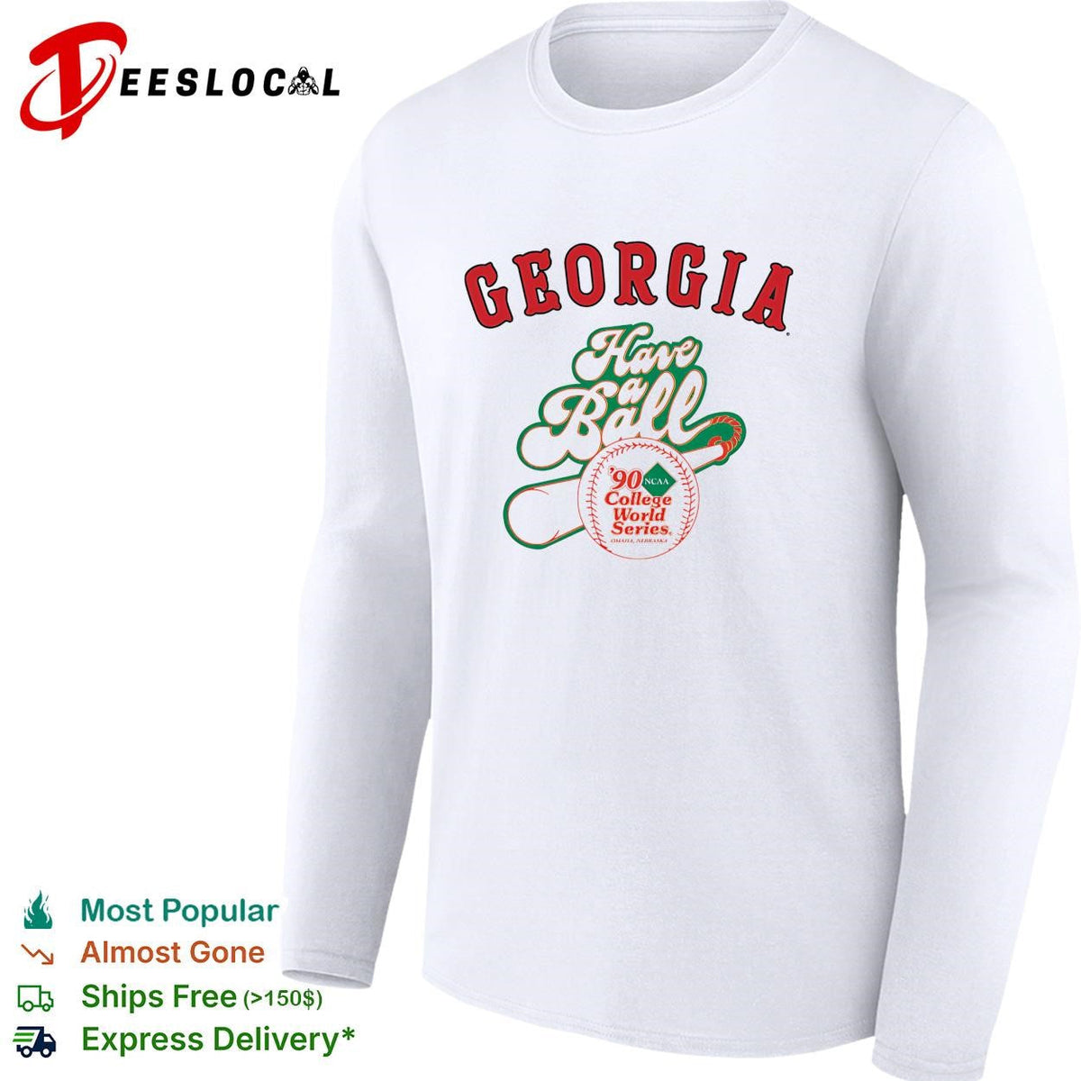 Georgia Bulldogs have a ball 1990 NCAA College World Series baseball shirt Unisex