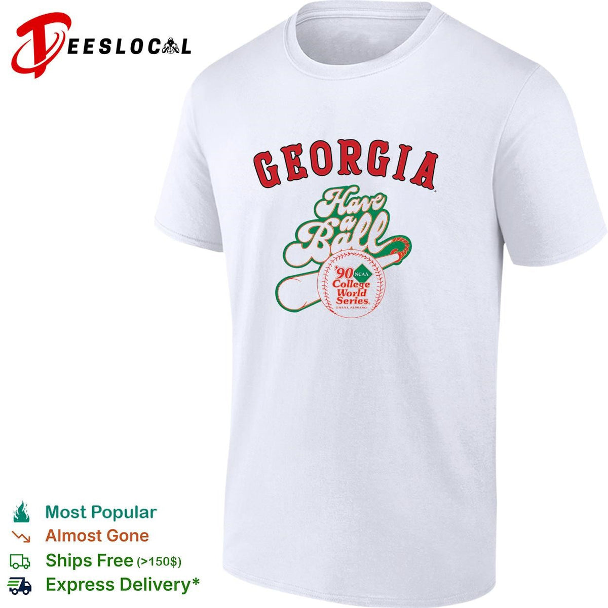 Georgia Bulldogs have a ball 1990 NCAA College World Series baseball shirt Unisex