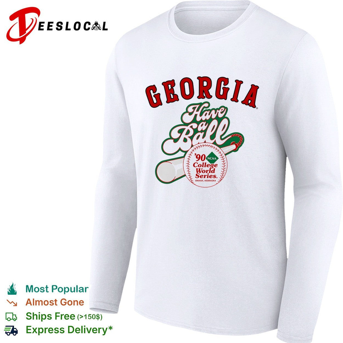 Georgia Have a Ball 90 NCAA College World Series Omaha Nebraska baseball shirt Unisex