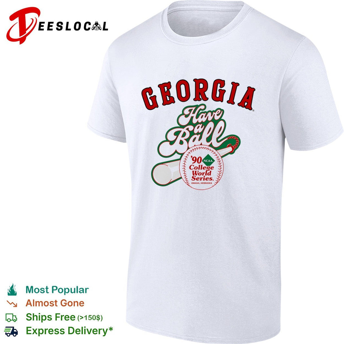 Georgia Have a Ball 90 NCAA College World Series Omaha Nebraska baseball shirt Unisex