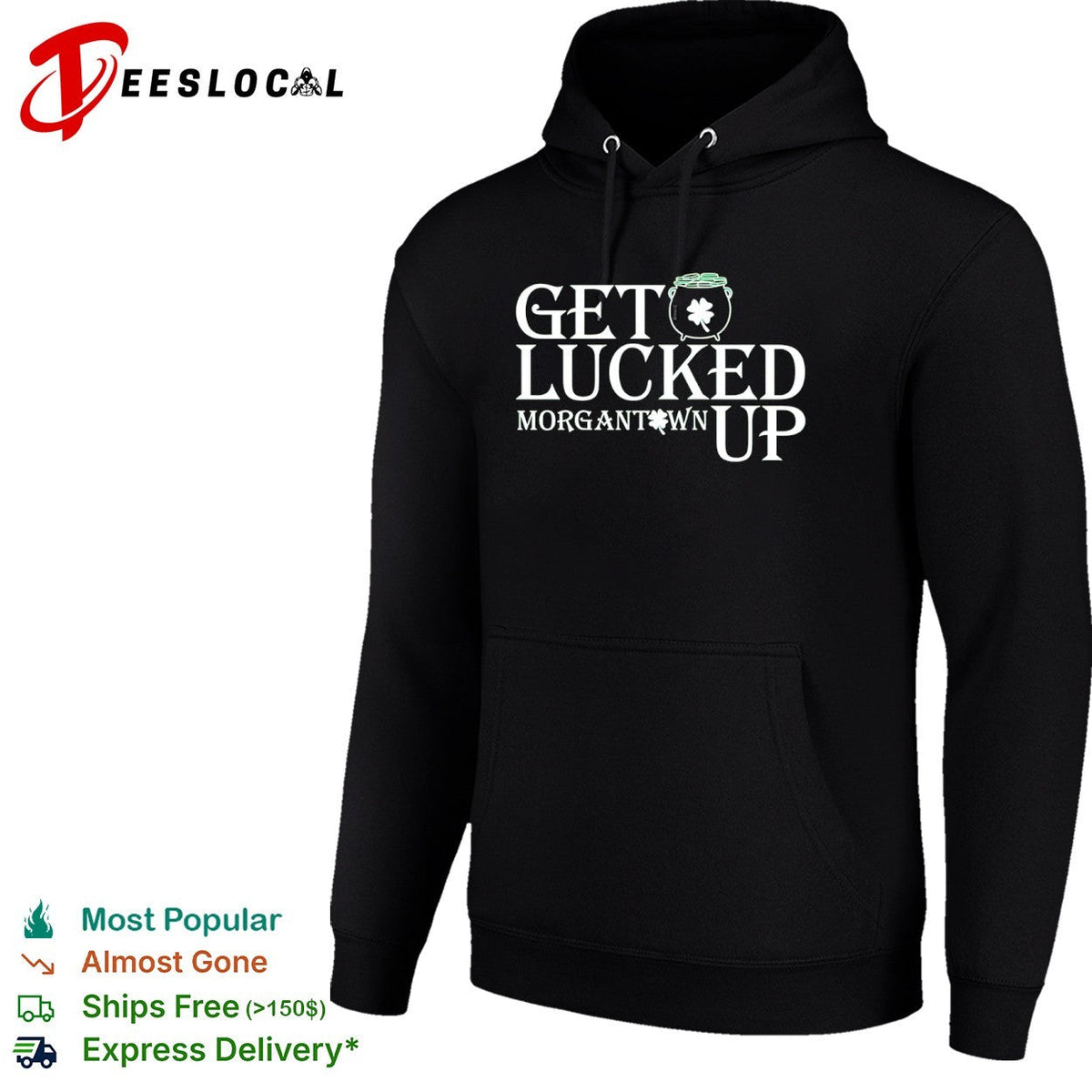 Get Lucked Up Morgantown West Virginia University Mountaineers St Patricks Day shirt Unisex