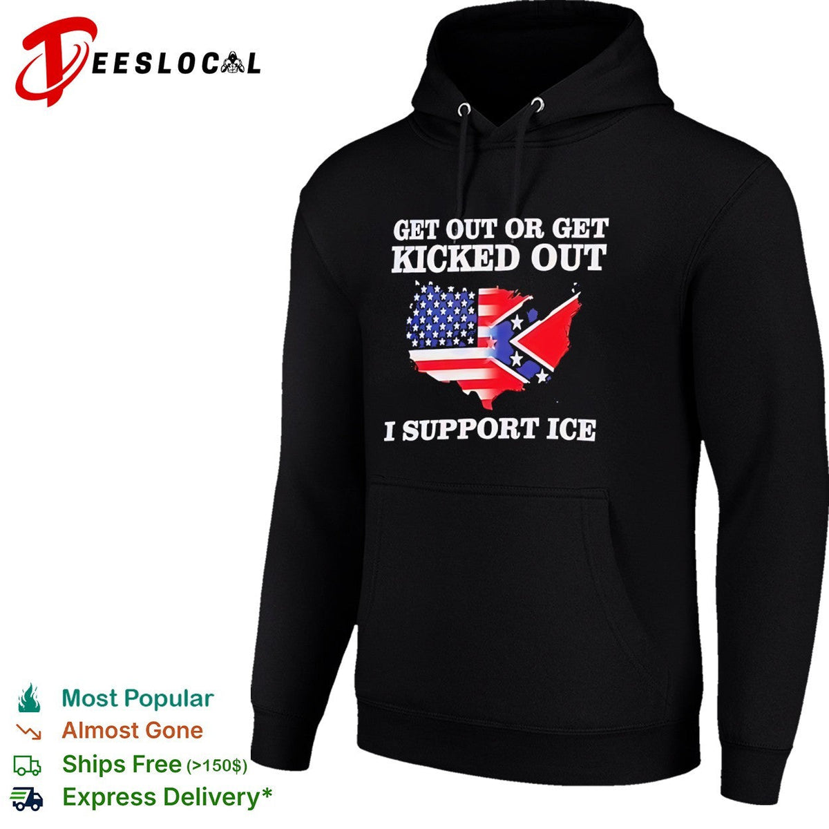 Get out or get kicked out I support ice United States flag shirt Unisex