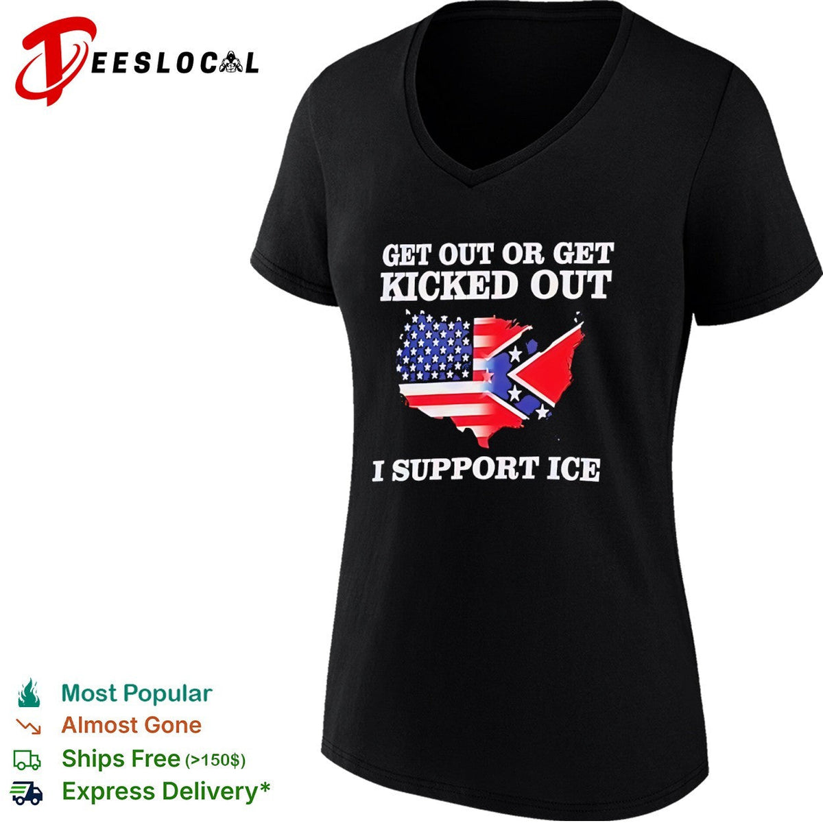 Get out or get kicked out I support ice United States flag shirt Unisex
