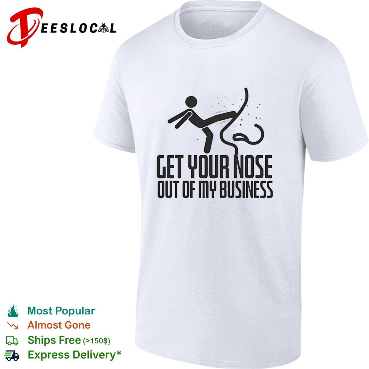 Get your nose out of my business shirt Unisex