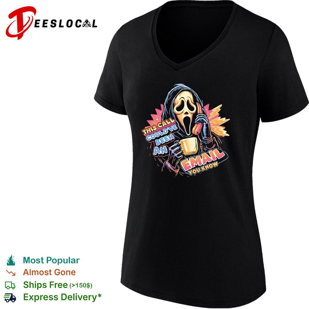 Ghostface from the Scream movies this call could’ve been an email you know shirt Unisex
