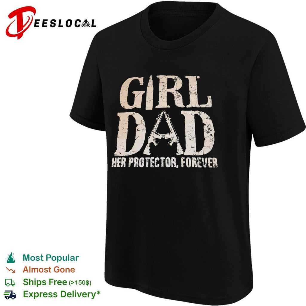 Girl dad her protector forever rifle shirt Unisex